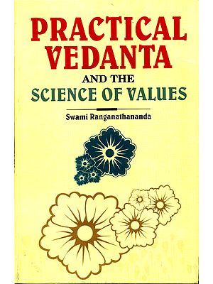 Practical Vedanta And The Science of Values