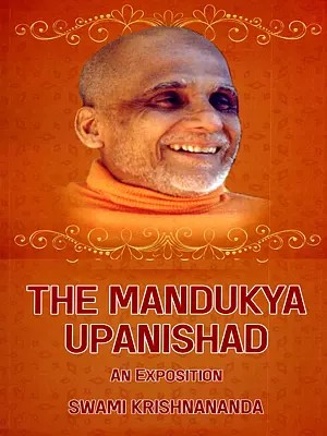The Mandukya Upanishad An Exposition
