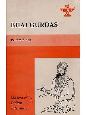 Bhai Gurdas  (Makers of Indian Literature)