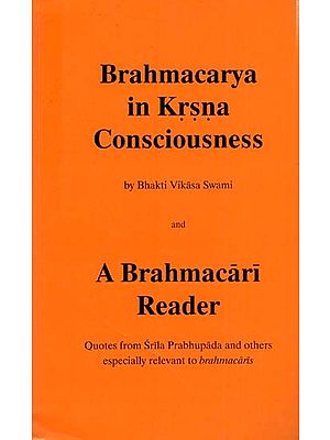 Brahmacarya in Krsna (Krishna) Consciousness
