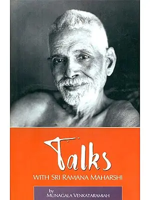 Talks With Sri Ramana Maharshi (Three Volumes in One)