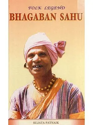 Folk Legend Bhagaban Sahu