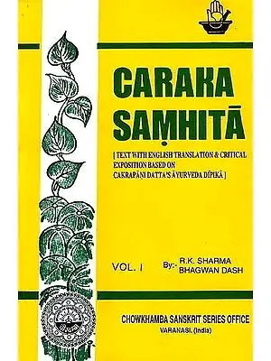 Caraka Samhita (Volume I Sutra-Sthana)