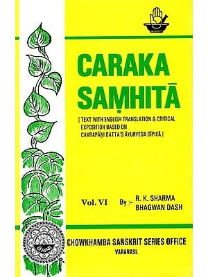 Caraka Samhita  (Volume VI Kalpa and Siddhi Sthana)