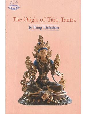 The Origin of Tara Tantra (Tibetan: Sgrol Ma'I Rgyud Kyi Byung Khung Gsal Bar Byed Pa'I Lo Rgyus Gser Gyi Phreng Ba Zhes Bya Ba)
