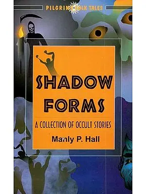 Shadow Forms A Collection of Occult Stories