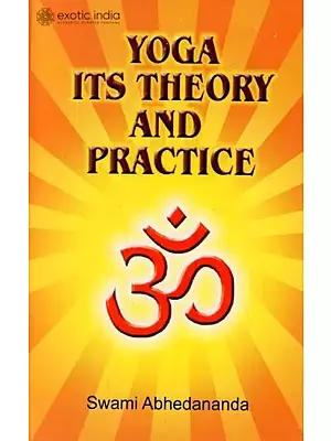Yoga Its Theory and Practice