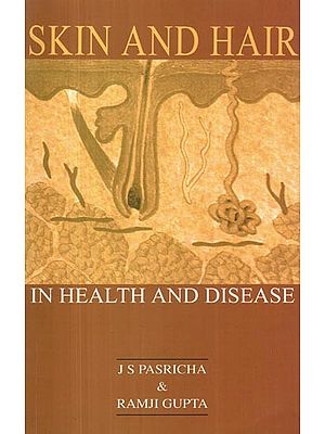 Skin and Hair In Health and Disease