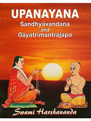 Upanayana Sandhyavandana and Gayatrimantrajapa