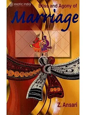 Bliss and Agony of Marriage (An Astrological Exposition)