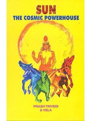 Sun The Cosmic Powerhouse