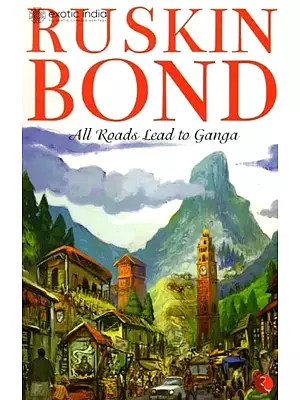 All Roads Lead to Ganga