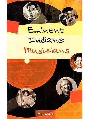 Eminent Indians: Musicians