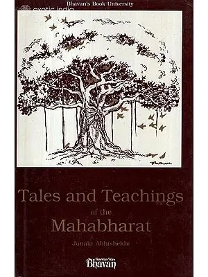 Tales and Teachings of the Mahabharat