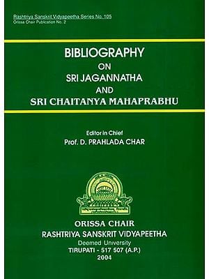 Bibliography on Sri Jagannatha and Sri Chaitanya Mahaprabhu