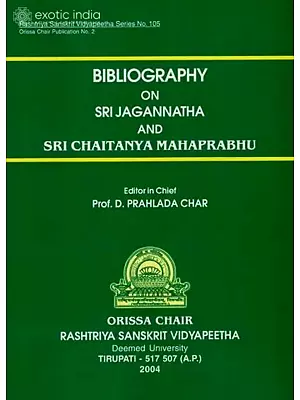 Bibliography on Sri Jagannatha and Sri Chaitanya Mahaprabhu