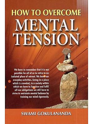 How to Overcome Mental Tension