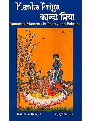 Kanha Priya (Romantic Moments in Poetry and Painting)