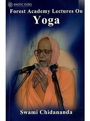 Forest Academy Lectures On Yoga
