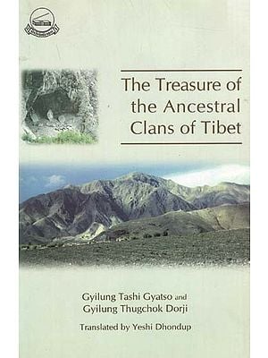 The Treasure of the Ancestral Clans of Tibet