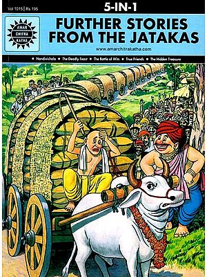 Further Stories From The Jatakas (5 In One Comic)