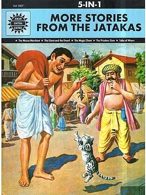 More Stories From The Jatakas (5 In One Comic)