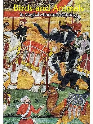 Birds And Animals In Mughal Miniature Paintings