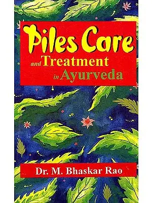 Piles Care and Treatment in Ayurveda