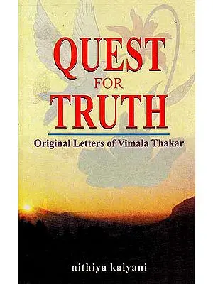 Quest for Truth: Original Letters of Vimala Thakar