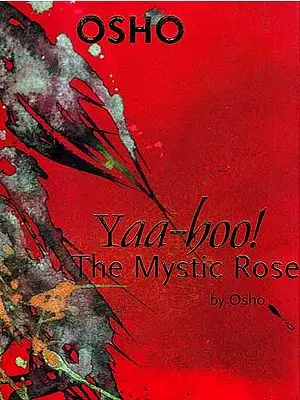 Yaa-hoo! The Mystic Rose