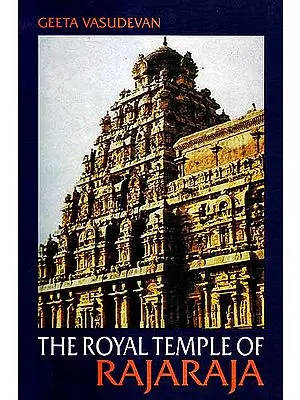 The Royal Temple of Rajaraja