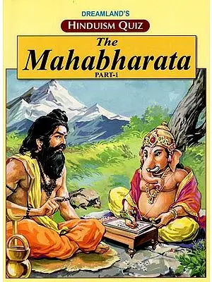 Hinduism Quiz – The Mahabharata (Part – 1)