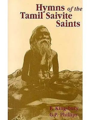 Hymns of the Tamil Saivite Saints