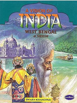A Vision of India: West Bengal and Sikkim