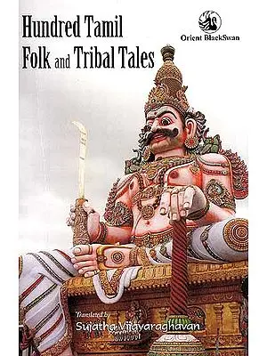 Hundred Tamil Folk and Tribal Tales