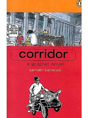 Corridor: A Graphic Novel Sarnath Banerjee (Comic Book)