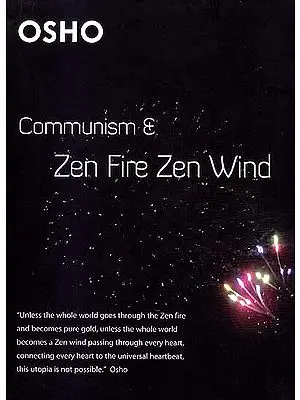 Communism and Zen Fire Zen Wind