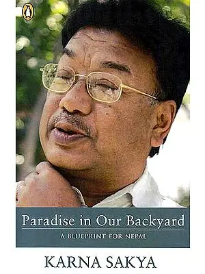 Paradise in Our Backyard, A Blueprint for Nepal