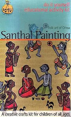 Santhal Painting Folk Art of Orissa (Do it Yourself Educational Activity Kit)