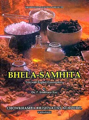 Bhela – Samhita (Text with English Commentary)