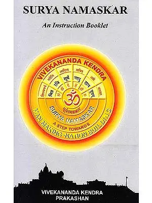 Surya Namaskar: An Instruction Booklet