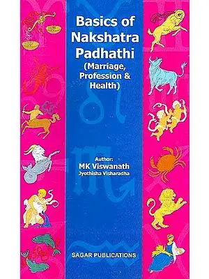 Basics of Nakshatra Padhathi (Marriage, Profession and Health)