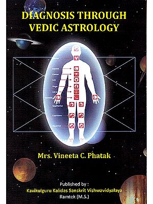 Diagnosis Through Vedic Astrology