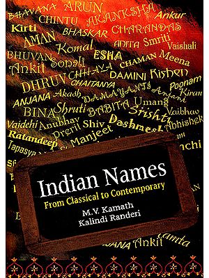 Indian Names From Classical To Contemporary