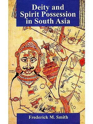 Deity and Spirit Possession In South Asia