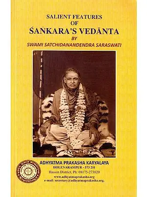 Salient Features of Sankara’s Vedanta