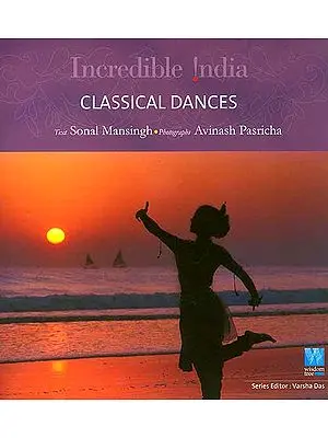 Incredible India: Classical Dances