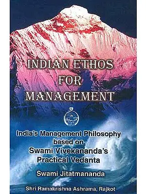 Indian Ethos for Management