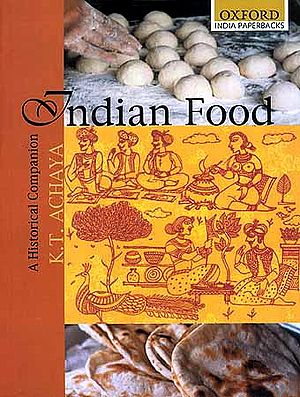Indian Food: A Historical Companion