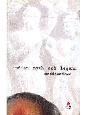 Indian Myth And Legend